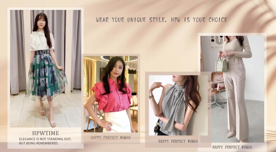 HPW創立20餘年，以「𝐇𝐚𝐩𝐩𝐲 𝐏𝐞𝐫𝐟𝐞𝐜𝐭 𝐖𝐨𝐦𝐚𝐧」為理念，融合韓系優雅與日常實穿，陪妳穿出專屬風格與自信。